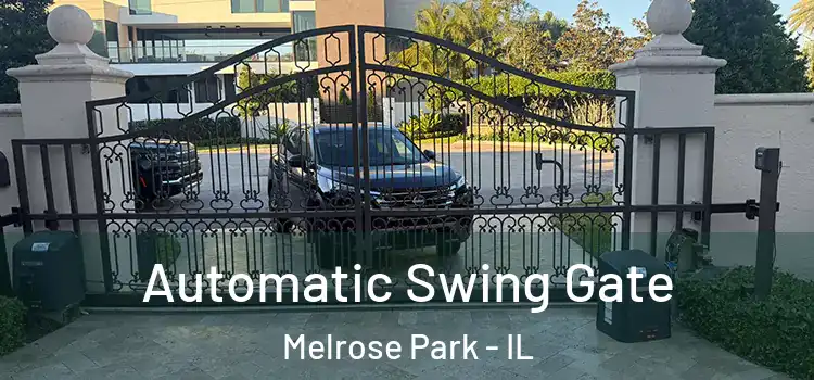 Automatic Swing Gate Melrose Park - IL