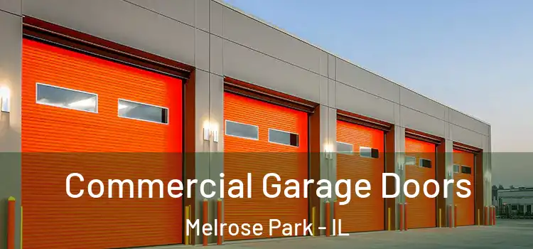  Commercial Garage Doors Melrose Park - IL